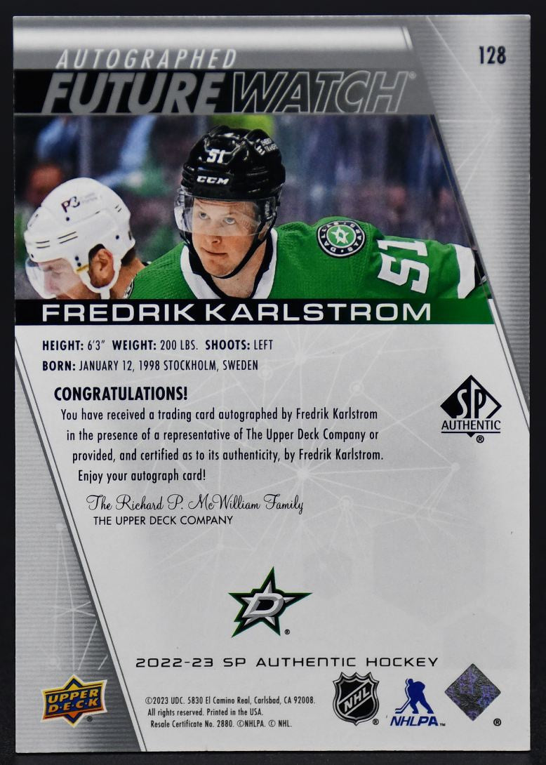 2022-23 SP Authentic FrederikKarlstrom 128 Dallas Stars RC Auto 442/999