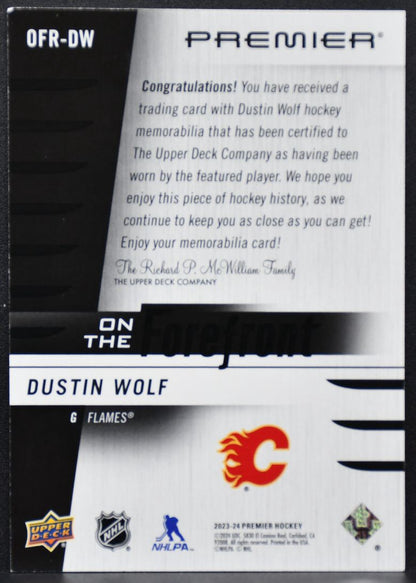 23-24 UD Premier Om The Forefront Jersey Dustin Wolf OFR-DW Flames /299 Jersey 2868