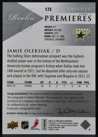 2013-14 UD Trilogy RC Premieres Jamie Oleksiak 173 Stars RC Auto 623/699 1950