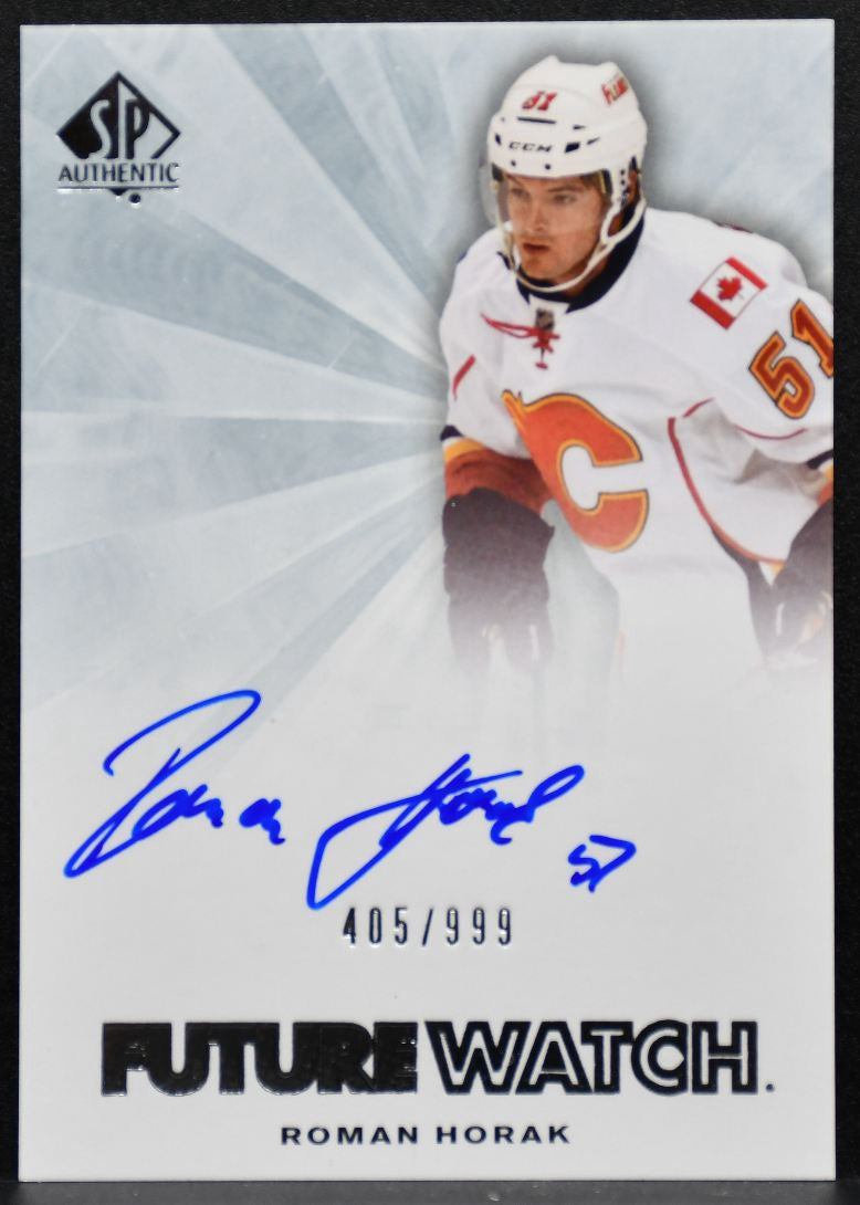 2011-12 SP Authentic Future Watch Auto Roman Horak Flames RC Auto 405/999 3302