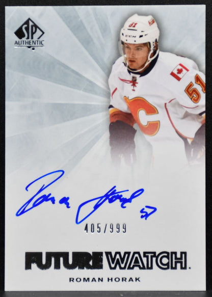2011-12 SP Authentic Future Watch Auto Roman Horak Flames RC Auto 405/999 3302