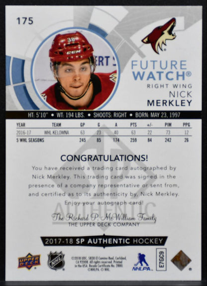 2017-18 SP Authentic Future Watch Auto Merkley RC Auto 412/999 9175