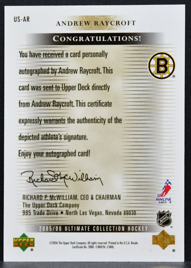 2005-06 UD Ultimate Collection Signatures Andrew Raycroft US-AR Bruins Auto 0468