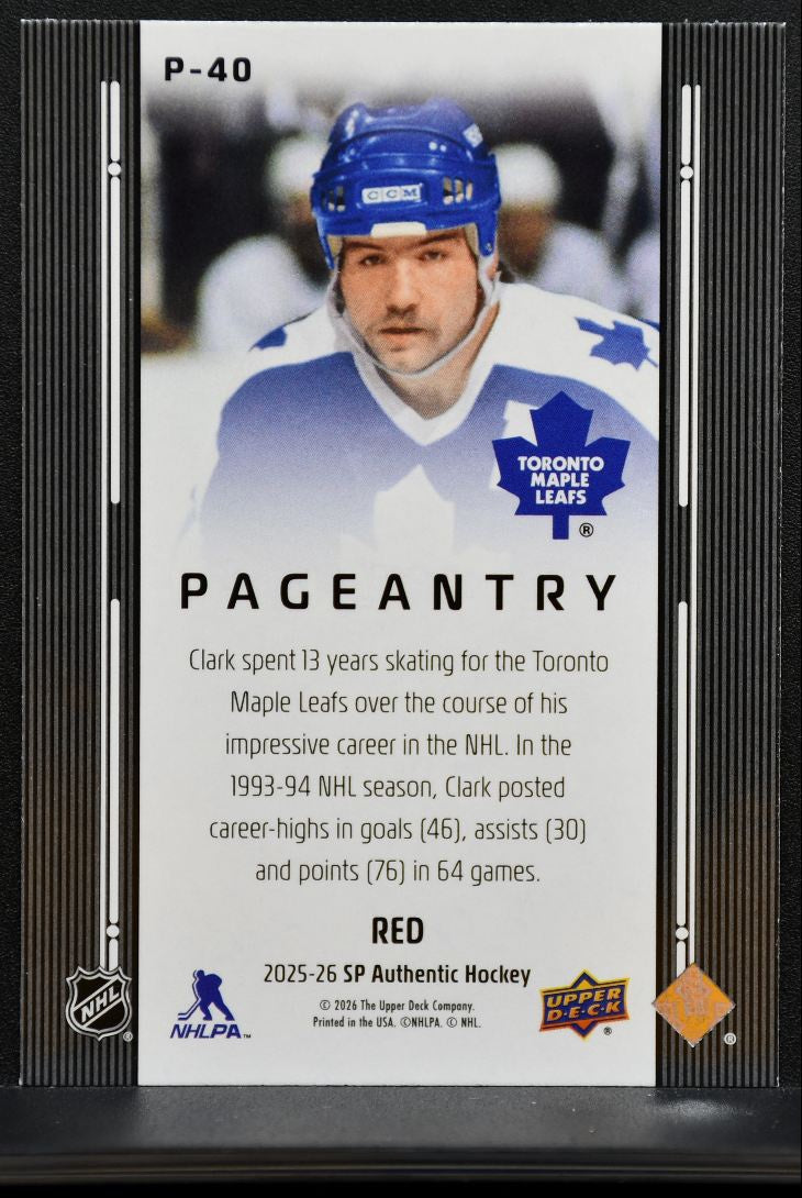 2025-26 SP Authentic Pageantry Red Wendel Clark P-40 Toronto Maple Leafs 2003