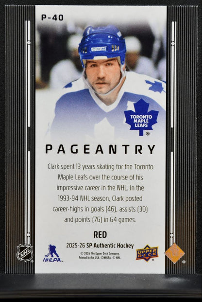 2025-26 SP Authentic Pageantry Red Wendel Clark P-40 Toronto Maple Leafs 2003