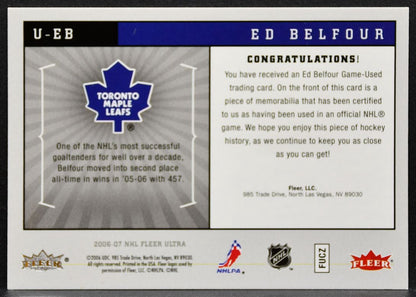 2006-07 Fleer Ultra Ultra Uniformity Ed Belfour U-EB Maple Leafs Jersey 3042