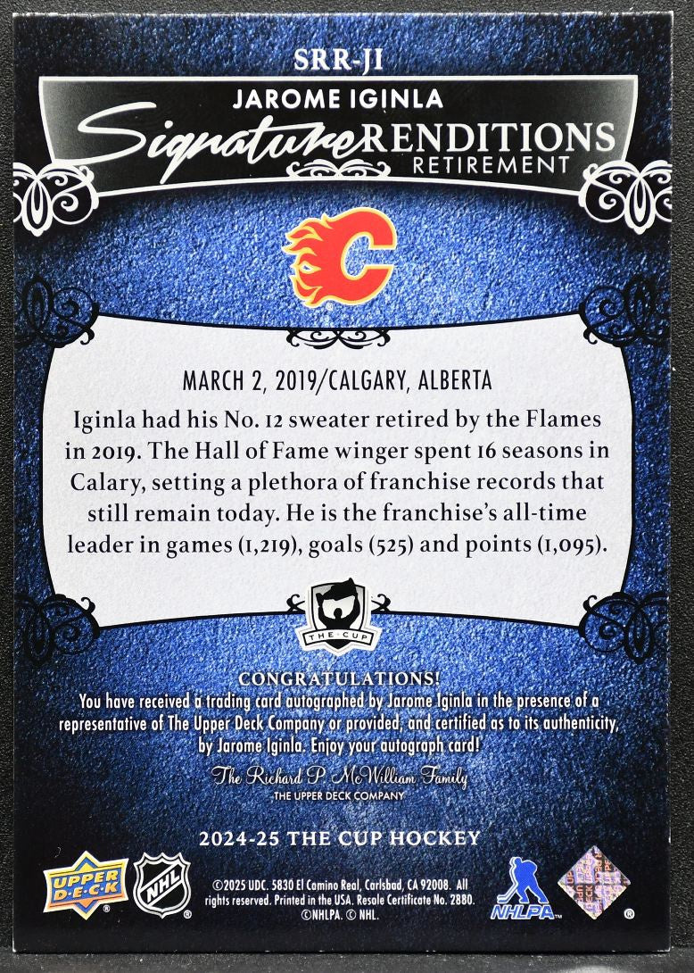 2024-25 UD The Cup Signature Renditions Retirement Auto Iginla Flames Auto 7221