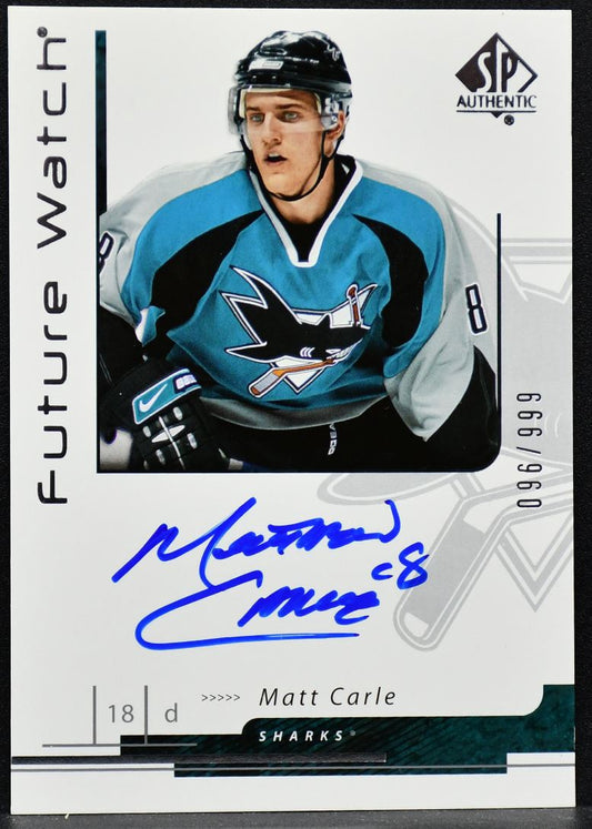 2006-07 SP Authentic Future Watch Auto Matt Carle 201  RC Auto 096/999
