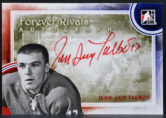 2011-12 In the Game Forever Rivals Series Jean-Guy Talbot A-JGT Auto 9297