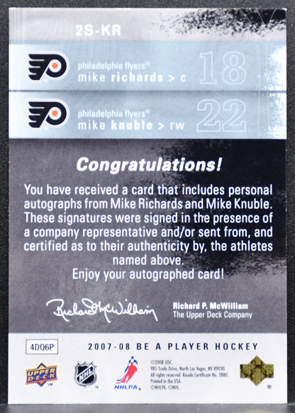 2007-08 UD Be a Player Signatures Duals Mike Richards/Mike Knuble Auto 7218