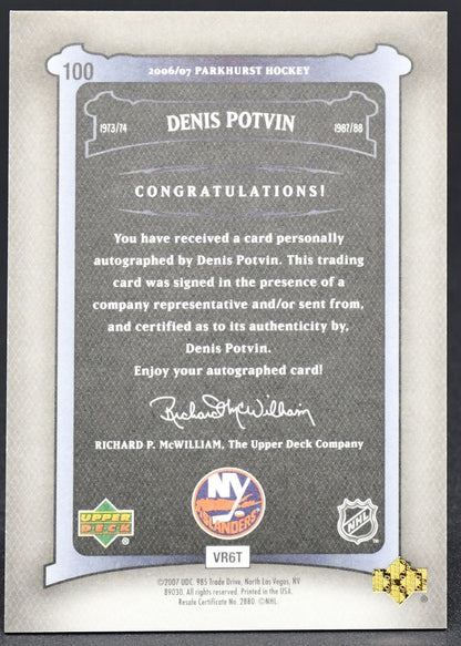 2006-07 UD Parkhurst Auto Denis Potvin 100 Auto