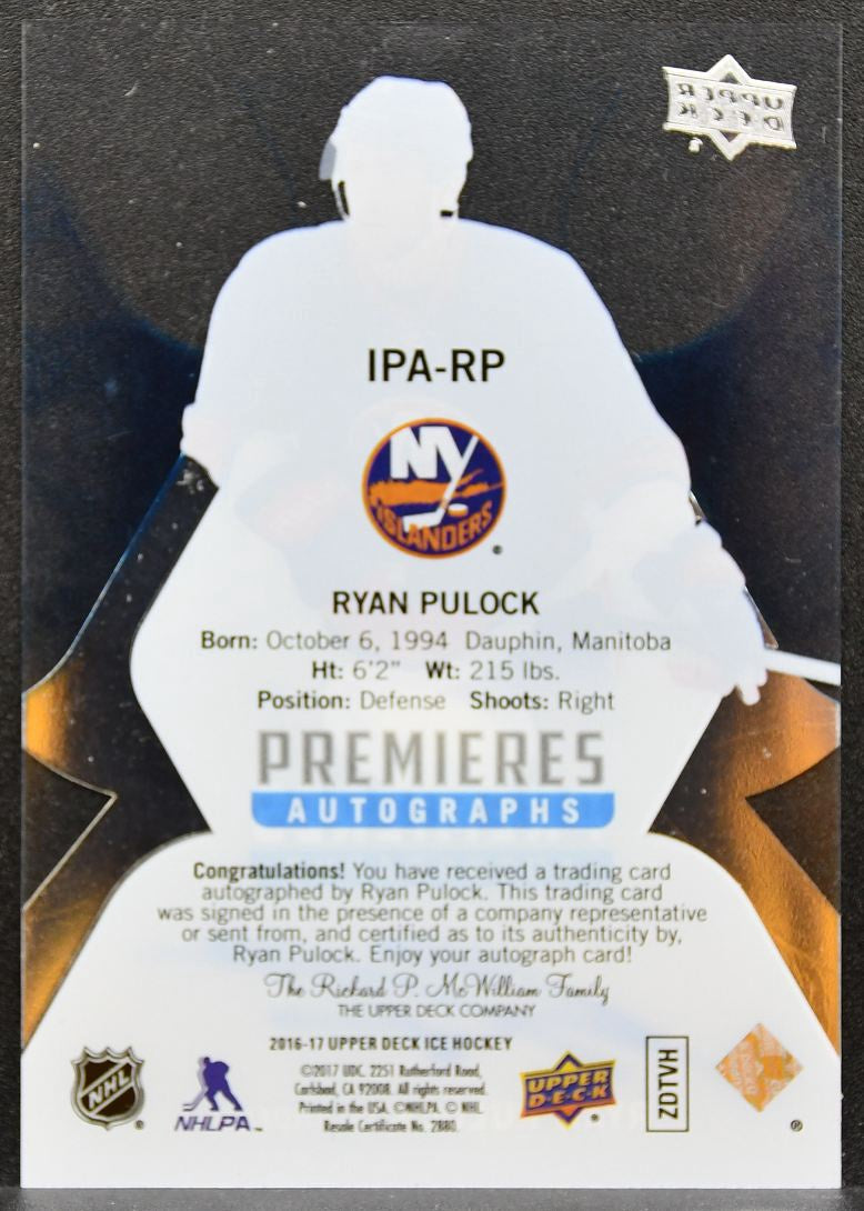 2016-17 Upper Deck Premieres Pulock IPA-RP New York Islanders RC Auto /299 0850