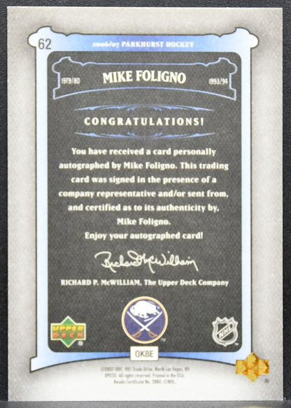 2006-07 Parkhurst Autographs Mike Foligno 62 Buffalo Sabres Auto 2434