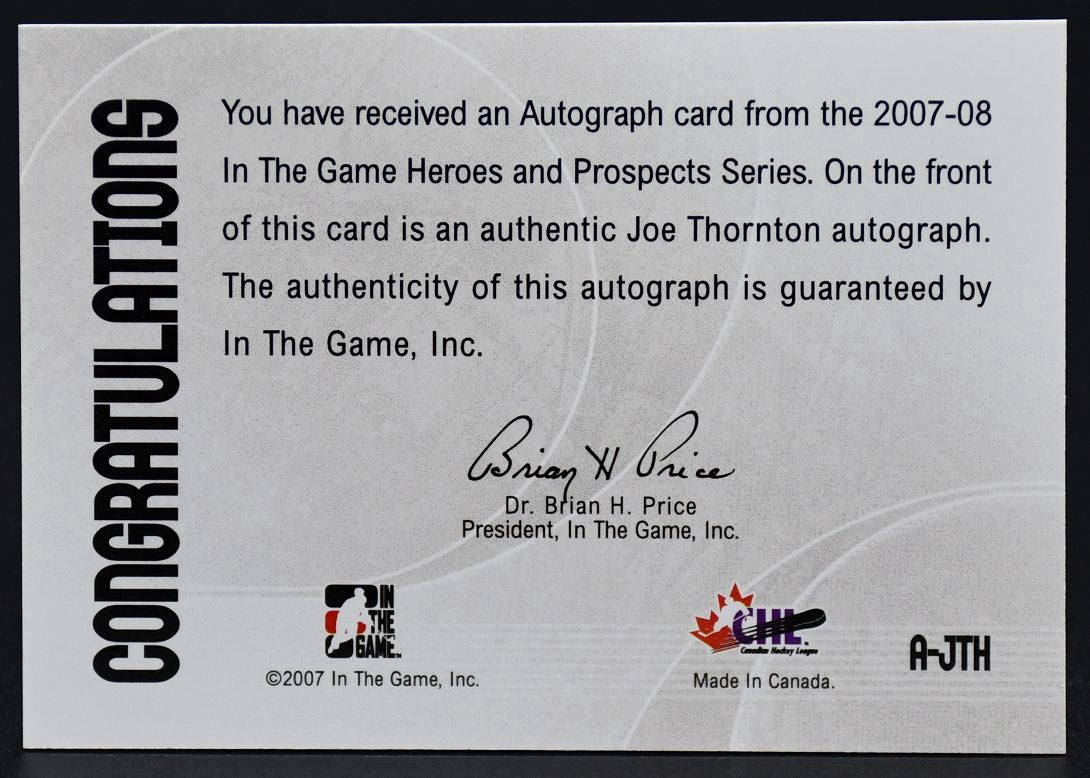 2007-08 In The Game Heroes and Prospects Joe Thornton A-JTH Auto