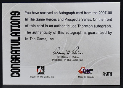 2007-08 In The Game Heroes and Prospects Joe Thornton A-JTH Auto
