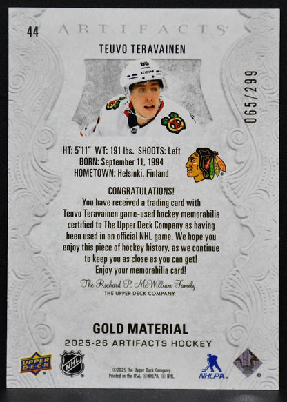 25-26 UD Artifacts Gold Material Teuvo Teravainen 44 Blackhawks 065/299 Jersey 4206