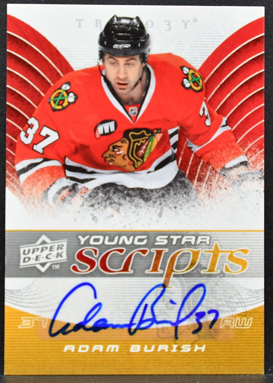 2008-09 Upper Deck Trilogy Young Star Scripts Adam Burish Blackhawks Auto 2755