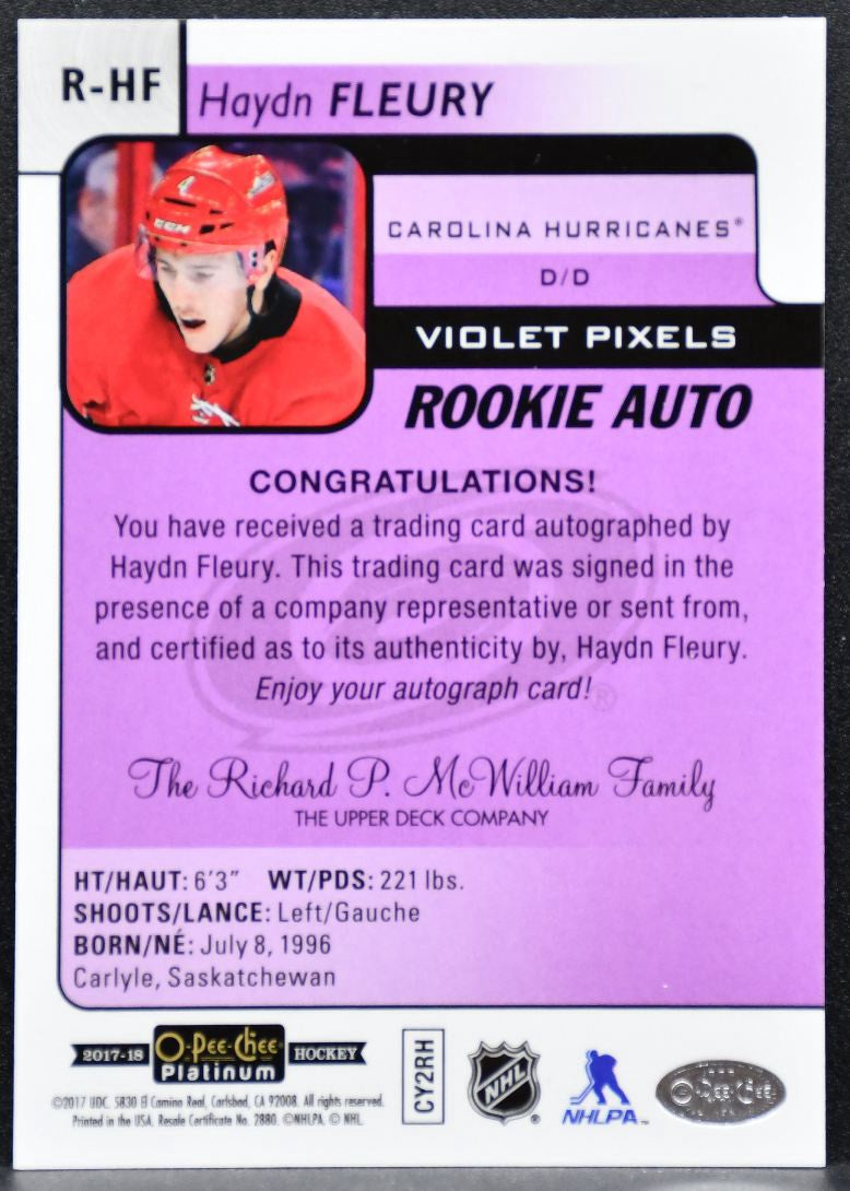 2017-18 O-Pee-Chee Violet Pixels Rookie Auto Haydn Fleury RC Auto 7072