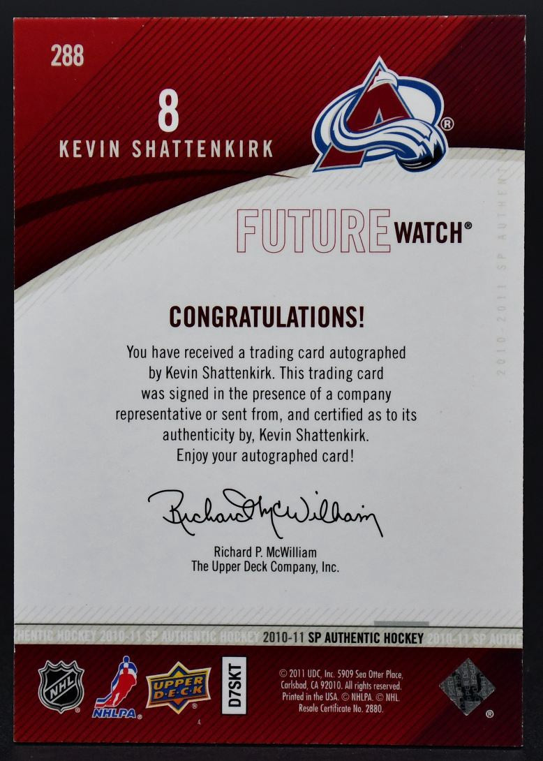 2010-11 SP Authentic Future Watch Auto Shattenkirk Avalanche RC Auto /999