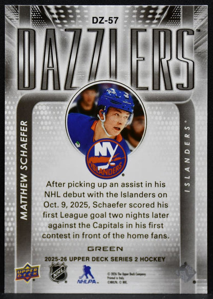 2025-26 UD Series 2 Dazzlers Green Matthew Schaefer DZ-57 Islanders RC 4005