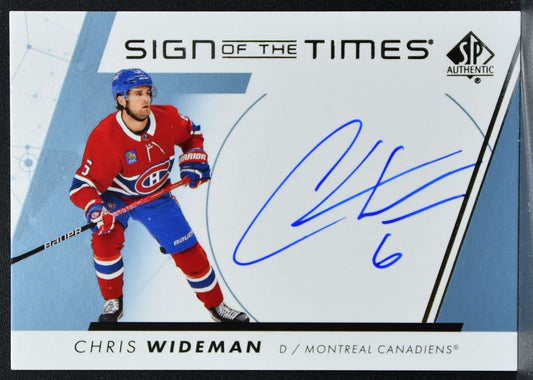 2022-23 SP Authentic Sign of the Times Chris Wideman SOTT-CW Canadiens Auto 1597