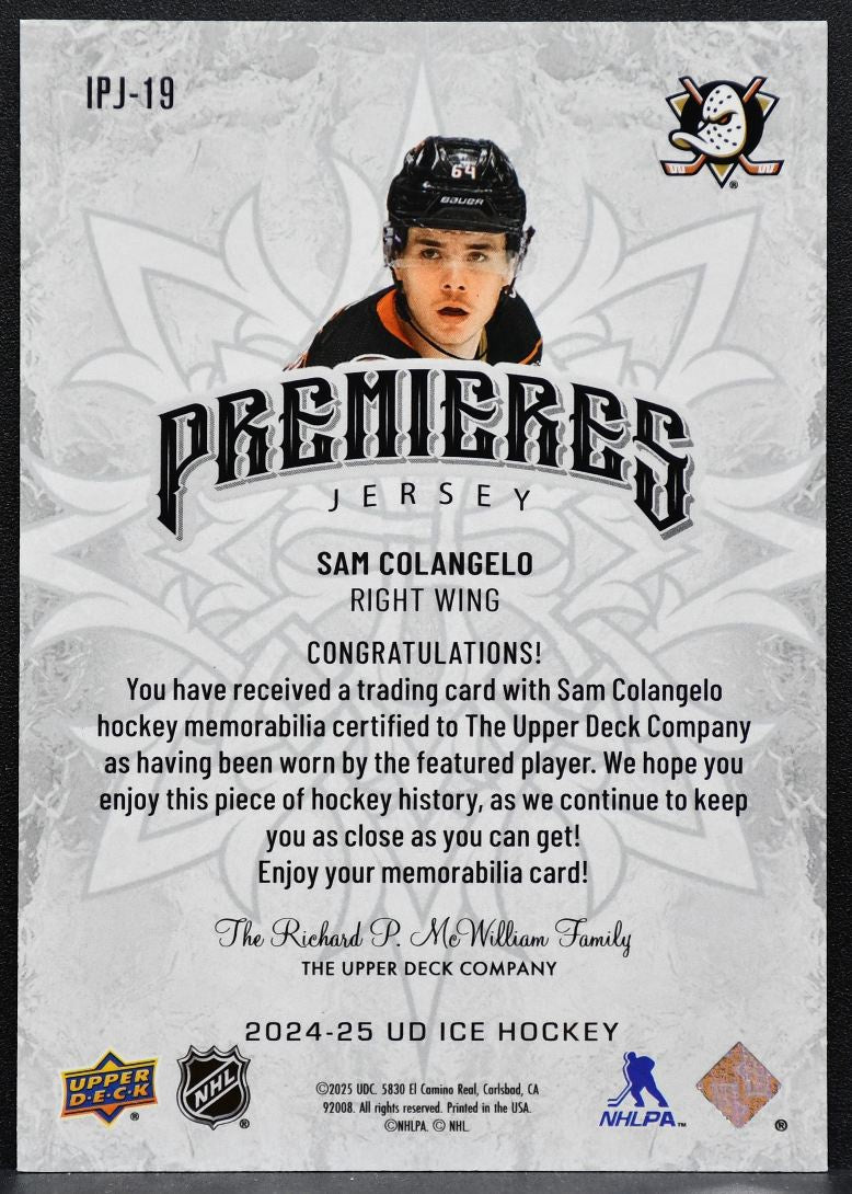 2024-25 Upper Deck Ice Premieres Jersey Sam Colangelo Ducks RC Jersey 7903