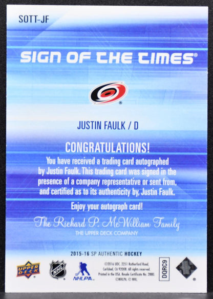 2015-16 SP Authentic Sign of the Times Justin Faulk SOTT-JF Hurricanes Auto 5085
