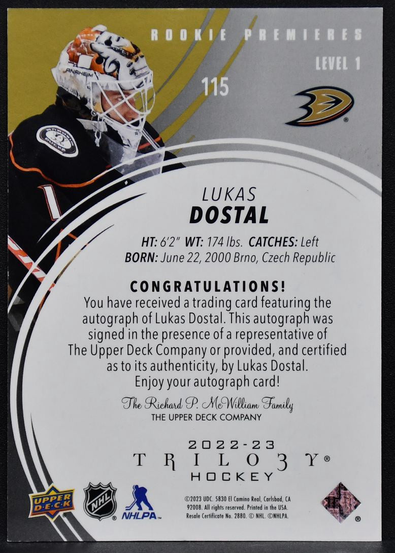 22-23 UD Trilogy Rookie Premieres Gold Lvl1 Lukas Dostal Anaheim Ducks Auto /449 4849