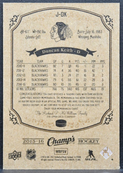 2015-16 Upper Deck Champ's Jerseys Duncan Keith J-DK Blackhawks Jersey 3240