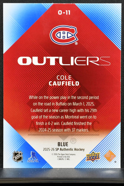 2025-26 SP Authentic Outliers Blue Cole Caufield O-11 Montreal Canadiens 3352