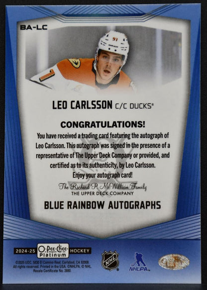2024-25 OPC Platinum Blue Rainbow Autographs Leo Carlsson BA-LC Ducks Auto 8386