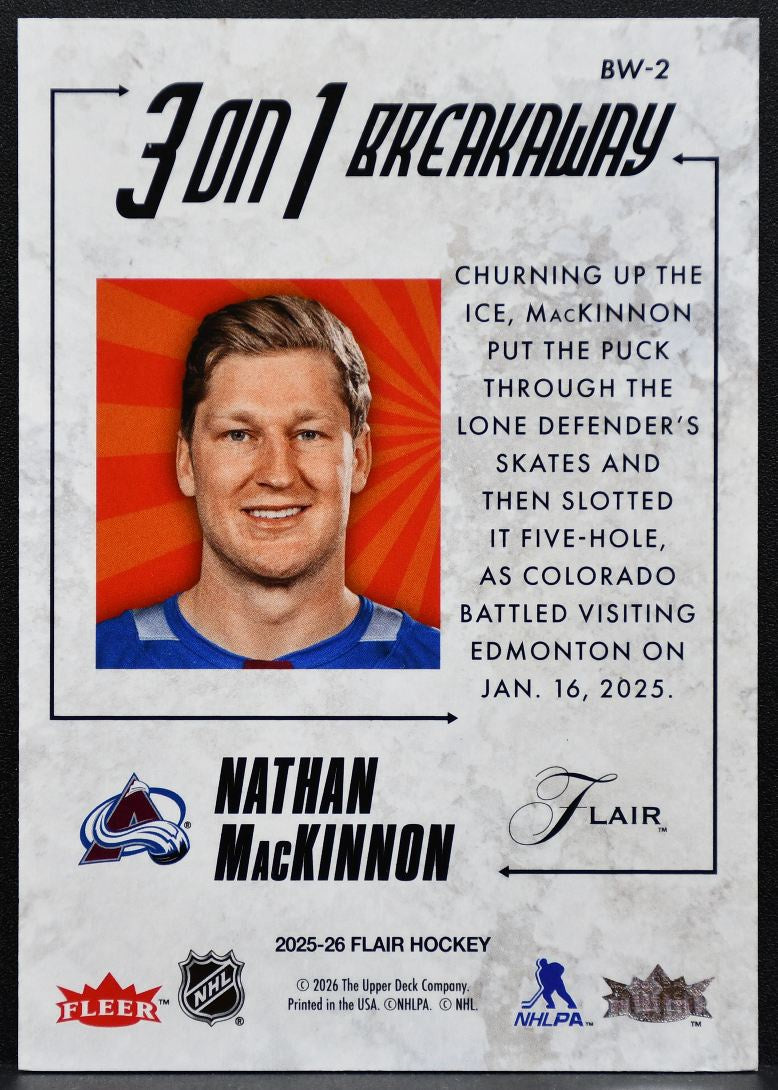 2025-26 Flair 3 on 1 Breakaway Nathan MacKinnon BW-2 Colorado Avalanche 8030