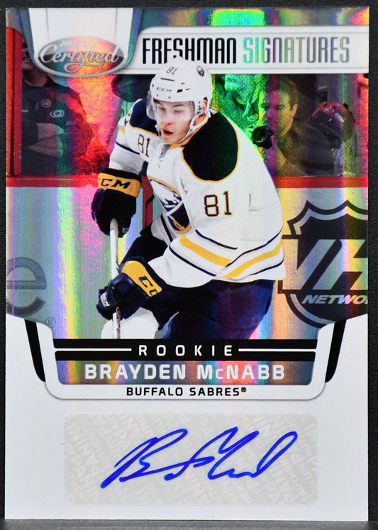 2011-12 Panini Rookie Certified Freshman Signatures Brayden McNabb 232 RC Auto
