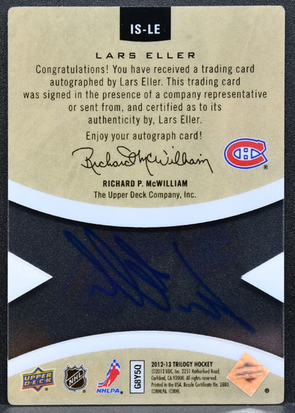 2012-13 Upper Deck Trilogy Ice Scripts Lars Eller IS-LE Canadiens Auto 7156
