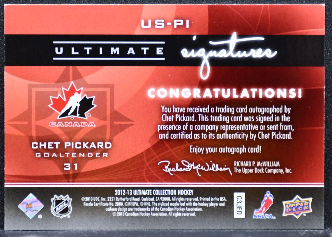 2012-13 Upper Deck Ultimate Collection Signatures Chet Pickard Canada Auto 6792