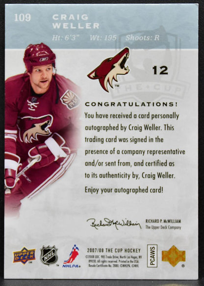 2007-08 UD The Cup Autographed Rookie Craig Weller Coyotes RC Auto 093/199 2700