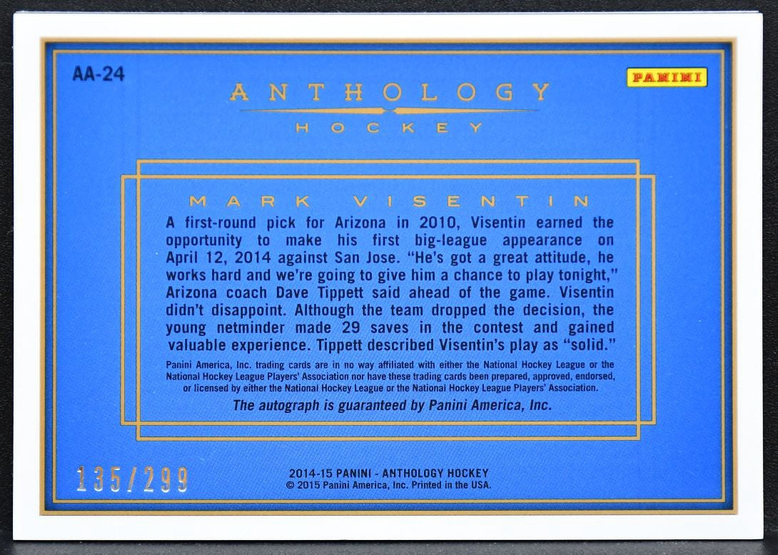 2014-15 Panini Anthology Auto Mark Visentin AA-24 Coyotes Auto 135/299 8058