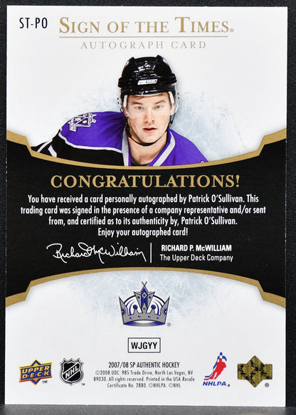 2007-08 SP Authentic Sign of the Times Patrick O'Sullivan ST-PO Auto 9514