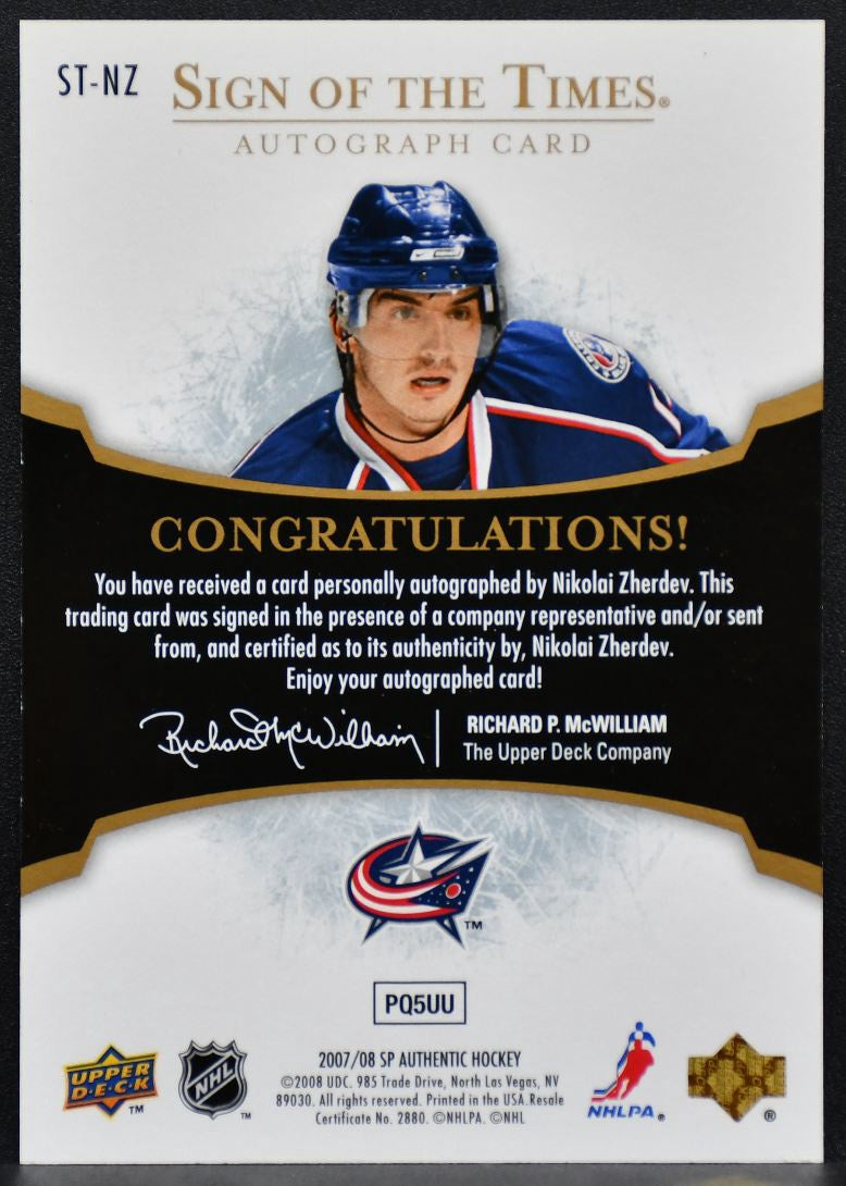2007-08 SP Authentic Sign of the Times Zherdev ST-NZ Blue Jackets Auto 7501