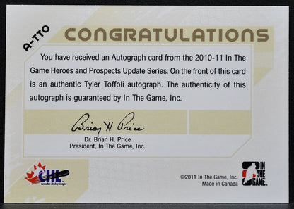 2010-11 In The Game Heroes and Prospects Autos Tyler Toffoli Auto 0903