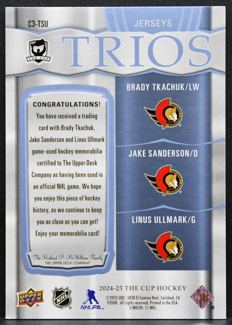 2024-25 UD The Cup Trios Ullmark/Tkachuk/Sanderson Senators /49 Jersey 3400