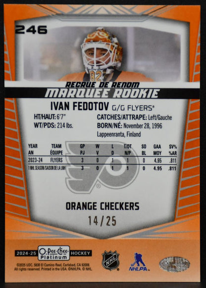 2024-25 OPC Platinum Marquee Orange Checkers Fedotov 246 Flyers RC 14/25 7174