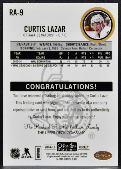 2014-15 O-Pee-Chee Platinum Rookie Autographs Curtis Lazar Senators RC Auto 2502