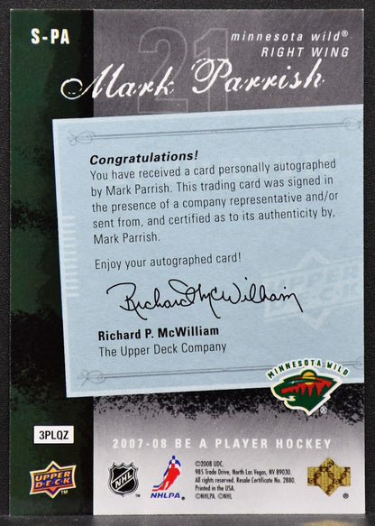2007-08 Upper Deck Be a Player Signatures Mark Parrish S-PA Wild Auto 2681