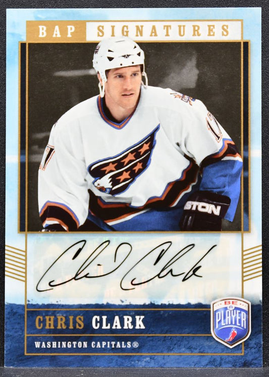 2006-07 Upper Deck Be A Player Signatures Chris Clark CL Capitals Auto 8977