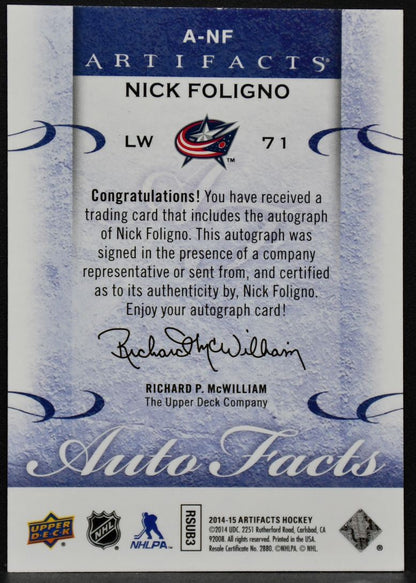 2014-15 UD Artifacts Autofacts Nick Foligno A-NF Columbus Blue Jackets Auto