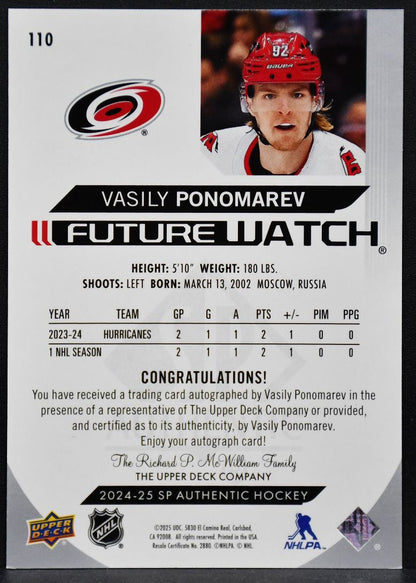 24-25 SP Authentic Future Watch Auto Vasily Ponomarev 110 Hurricanes RC /999 5815