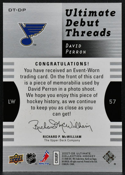 2007-08 UD Ultimate Collection Debut Threads Perron Blues RC 063/200 Jersey 3206