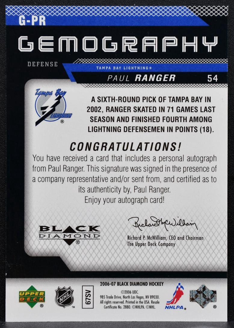 2006-07 Upper Deck Black Diamond Gemography Paul Ranger G-PR Lightning Auto 5852