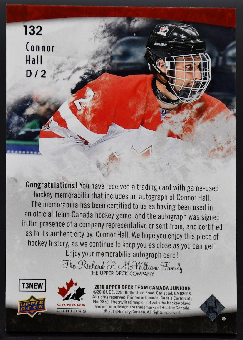 2016-17 UD Team Canada Juniors Base Jerseys Connor Hall Canada Auto /199 Patch